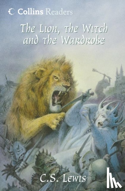 Lewis, C. S. - The Lion, the Witch and the Wardrobe