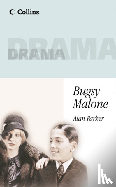 Parker, Alan - Bugsy Malone