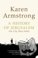 Armstrong, Karen - A History of Jerusalem