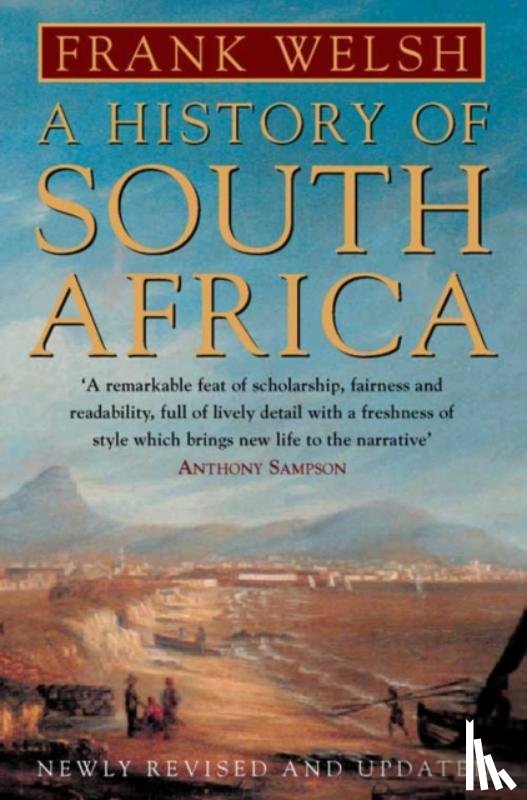 Welsh, Frank - A History of South Africa