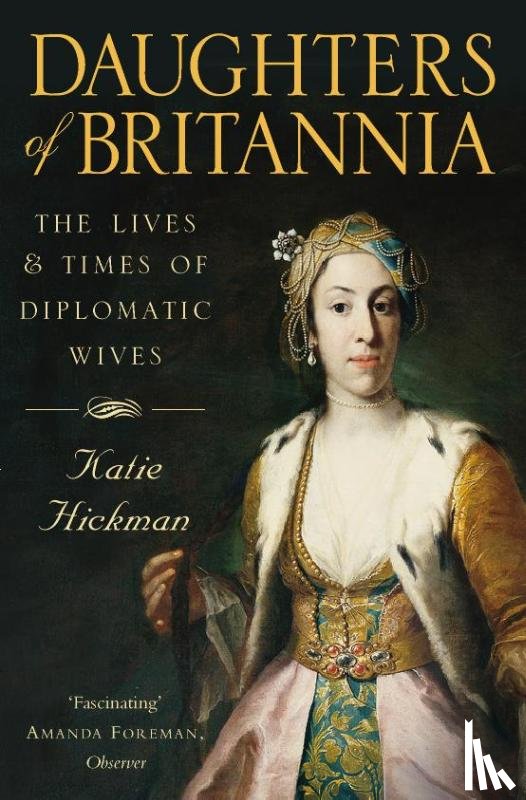 Hickman, Katie - Daughters of Britannia