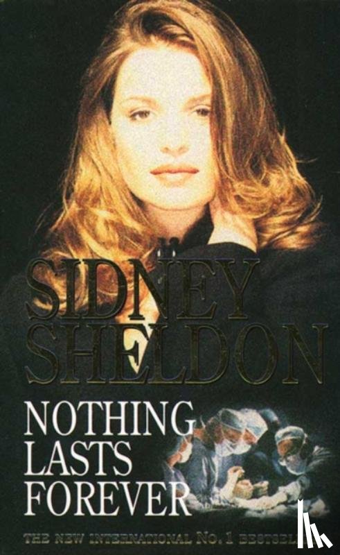 Sheldon, Sidney - Nothing Lasts Forever