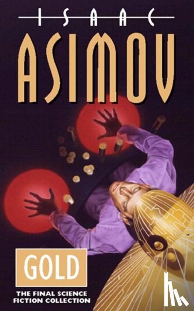Asimov, Isaac - Gold