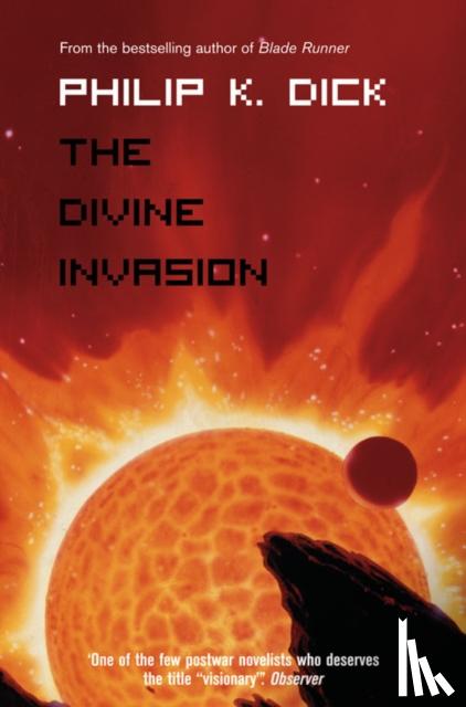 Dick, Philip K - Divine Invasion