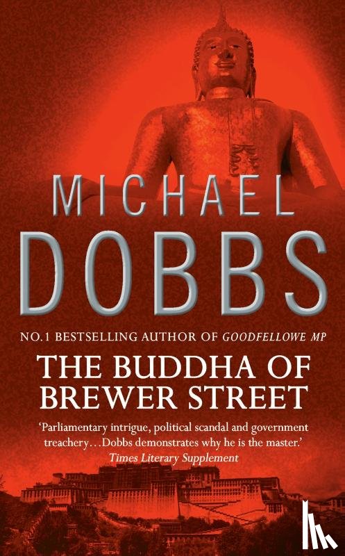 Dobbs, Michael - The Buddha of Brewer Street
