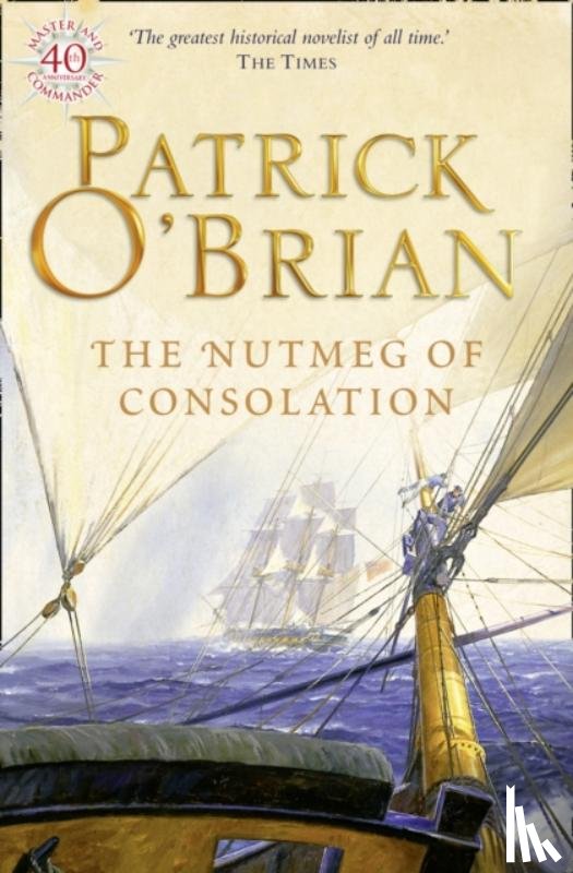 O’Brian, Patrick - The Nutmeg of Consolation