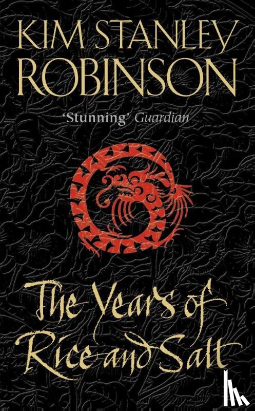 Robinson, Kim Stanley - The Years of Rice and Salt