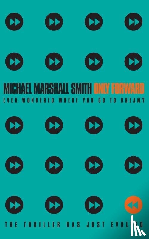 Smith, Michael Marshall - Only Forward