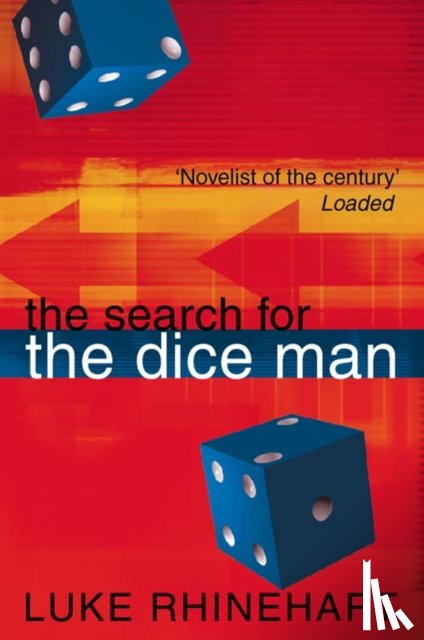 Rhinehart, Luke - The Search for the Dice Man