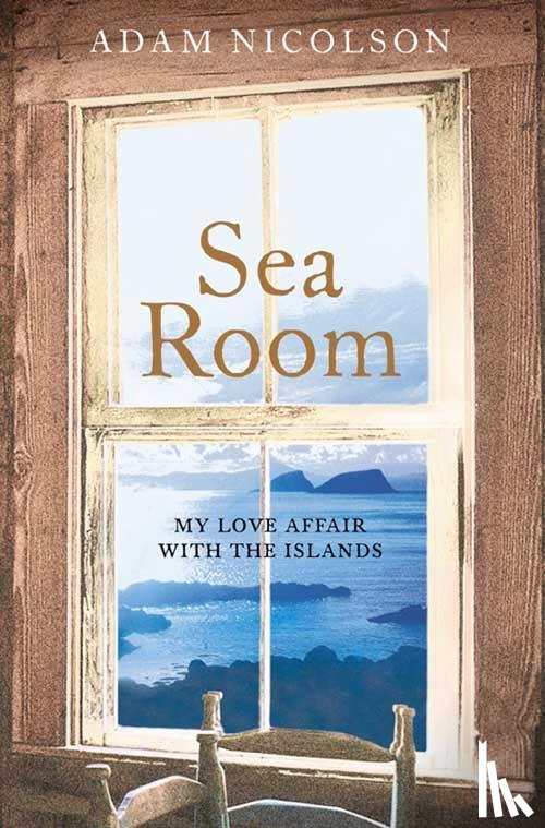 Nicolson, Adam - Sea Room