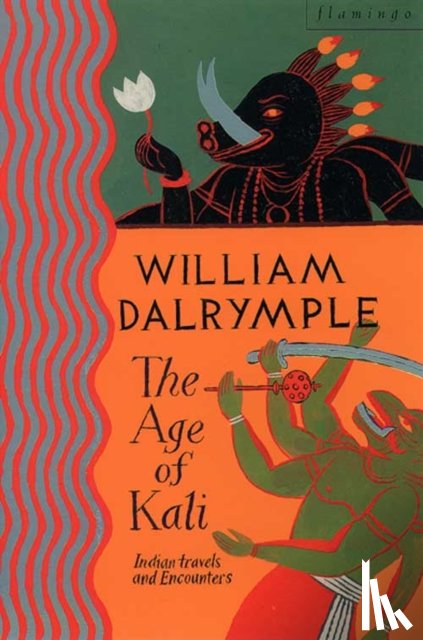 Dalrymple, William - The Age of Kali