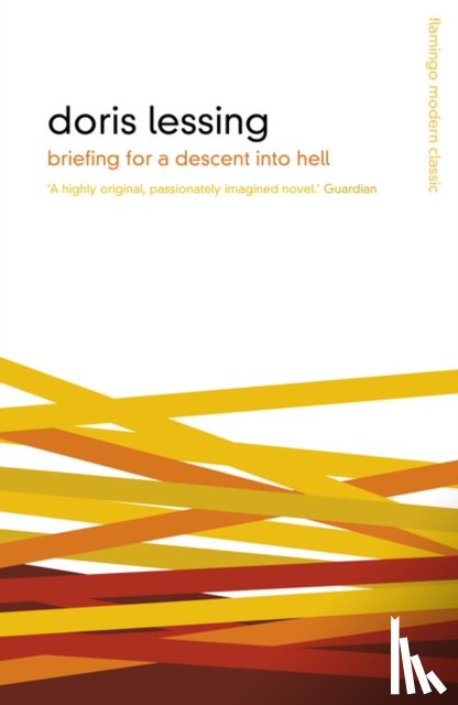 Lessing, Doris - Briefing for a Descent Into Hell