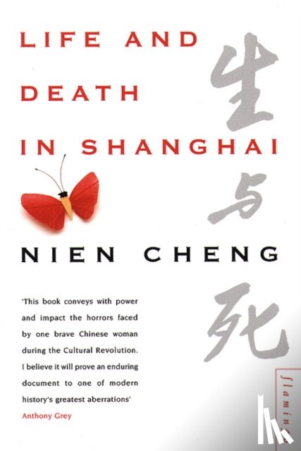 Cheng, Nien - Life and Death in Shanghai