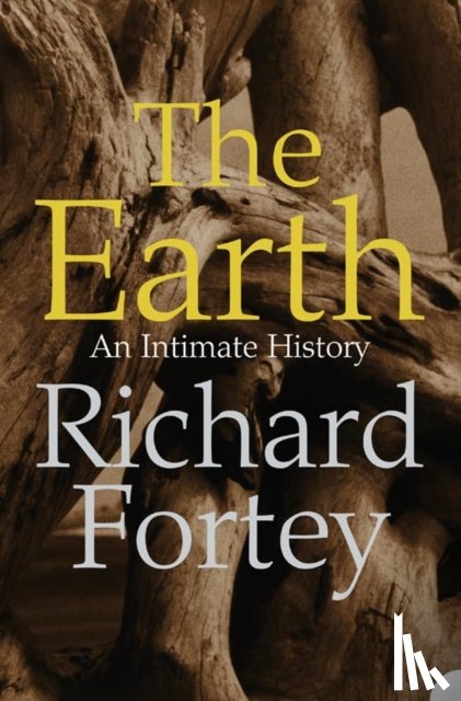 Fortey, Richard - The Earth