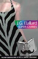 Ballard, J. G. - Super-Cannes