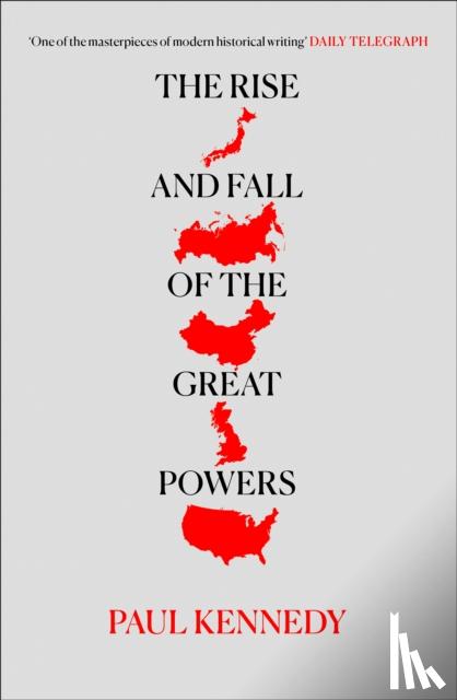 Kennedy, Paul - The Rise and Fall of the Great Powers