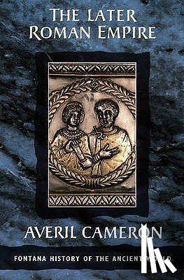 Cameron, Averil - The Later Roman Empire