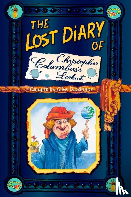 Dickinson, Clive - The Lost Diary of Christopher Columbus's Lookout