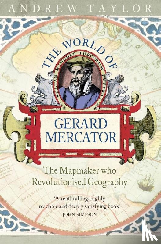 Taylor, Andrew - The World of Gerard Mercator