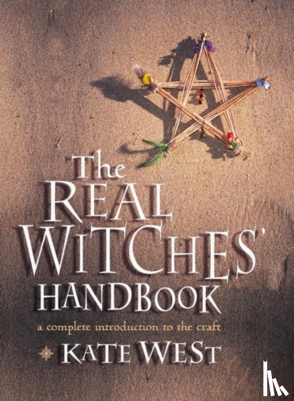 West, Kate - The Real Witches’ Handbook