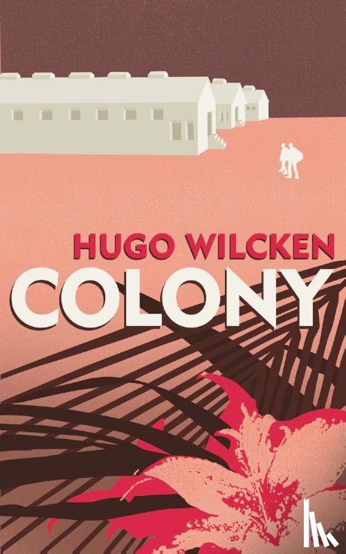 Wilcken, Hugo - Colony