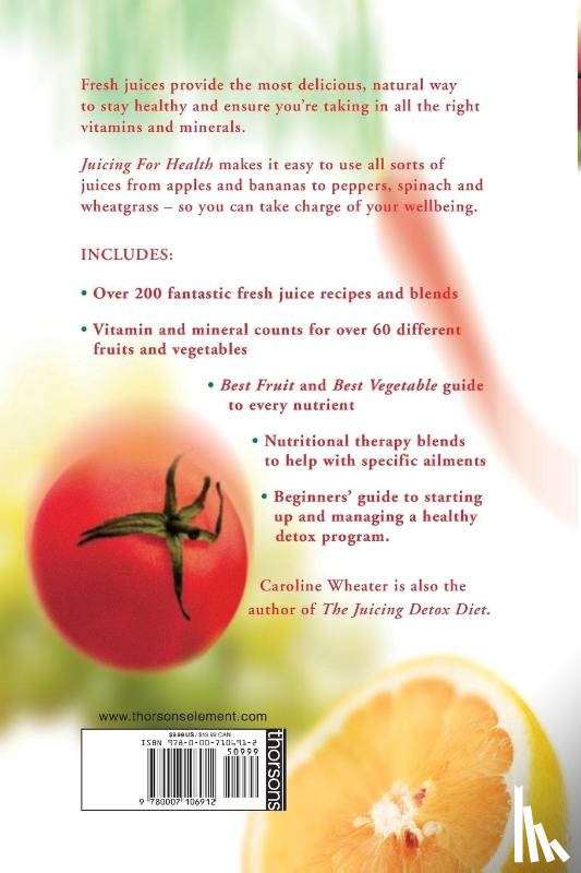 Wheater, Caroline - Juicing for Health