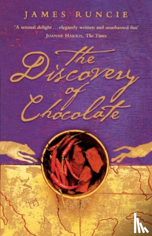 Runcie, James - The Discovery of Chocolate