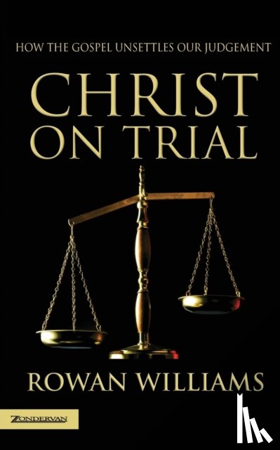 Williams, Rowan - Christ on Trial