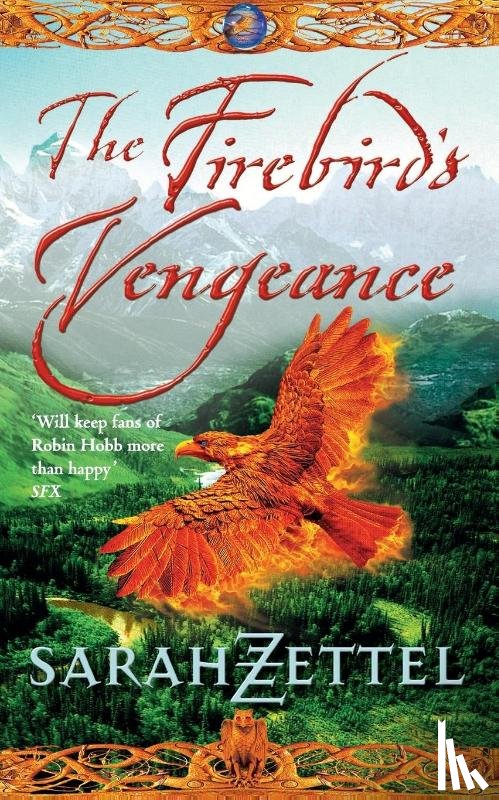 Zettel, Sarah - The Firebird's Vengeance