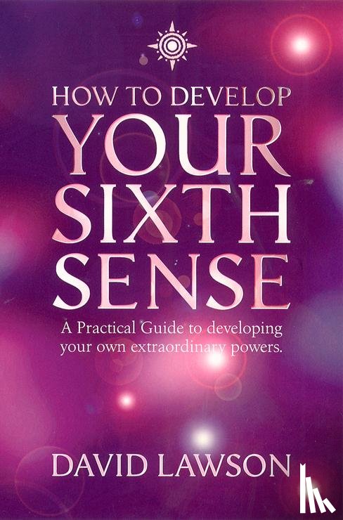 Lawson, David - How to Develop Your Sixth Sense