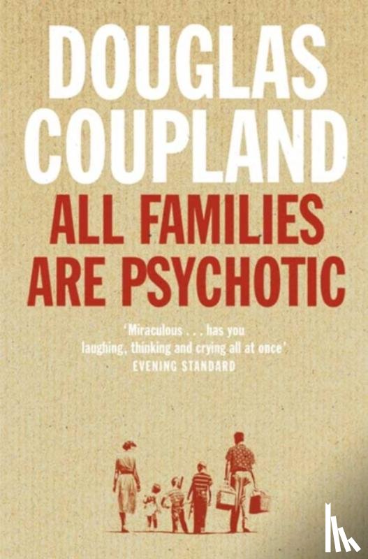 Coupland, Douglas - All Families are Psychotic