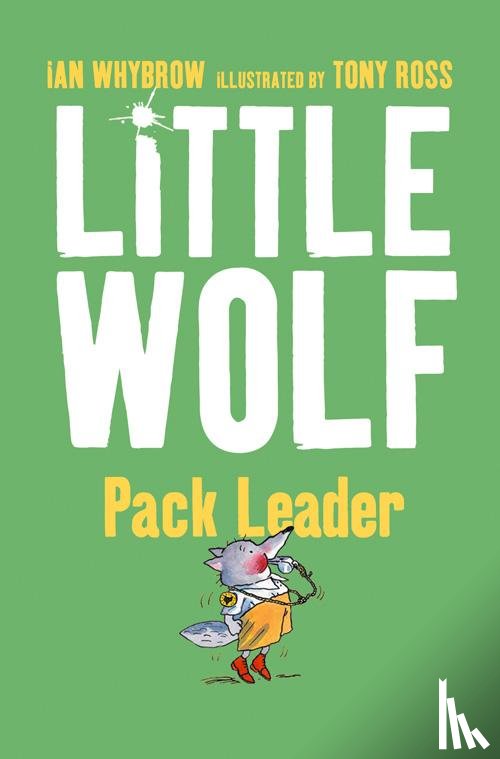 Whybrow, Ian - Little Wolf, Pack Leader