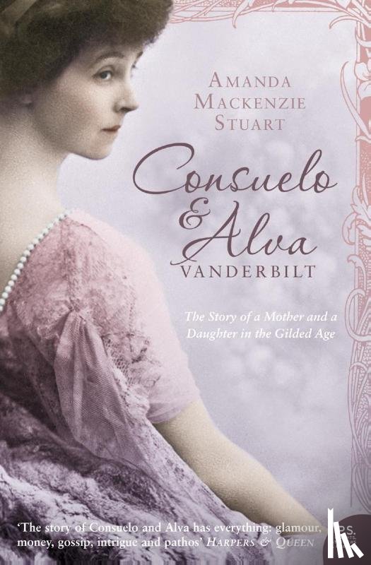 Mackenzie Stuart, Amanda - Consuelo and Alva Vanderbilt