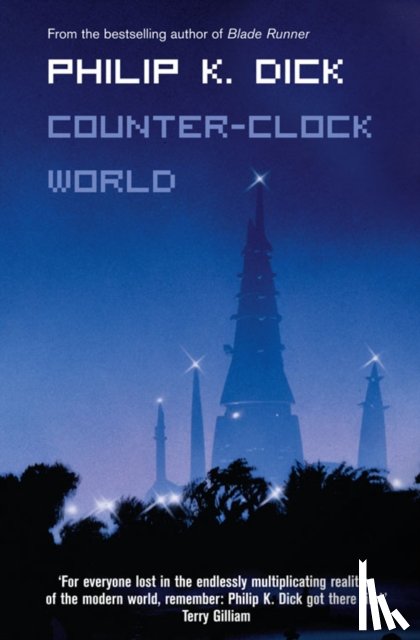 Philip K. Dick - Counter-Clock World