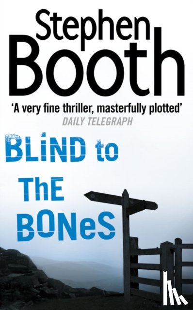 Booth, Stephen - Blind to the Bones