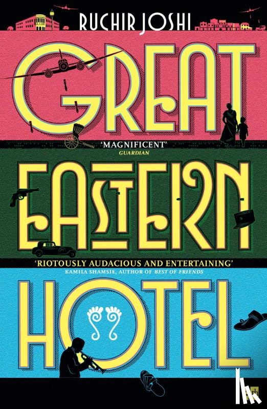 Joshi, Ruchir - Great Eastern Hotel