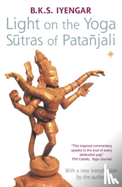 Iyengar, B. K. S. - Light on the Yoga Sutras of Patanjali