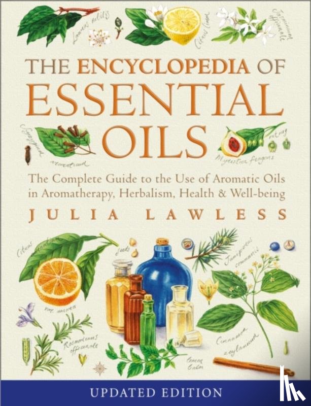 Lawless, Julia - Encyclopedia of Essential Oils
