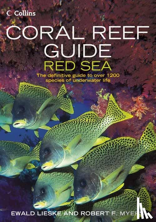 Lieske, Ewald, Myers, Robert F. - Coral Reef Guide Red Sea