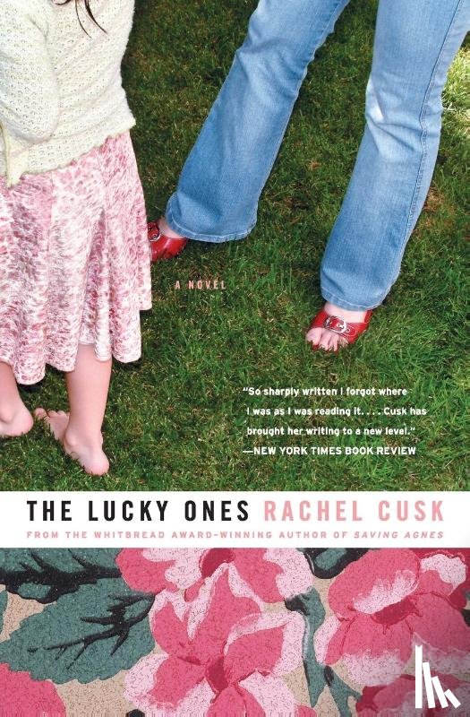 Cusk, Rachel - The Lucky Ones