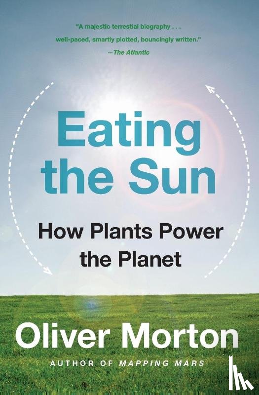 Morton, Oliver - Eating the Sun