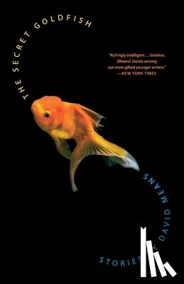 Means, David - SECRET GOLDFISH