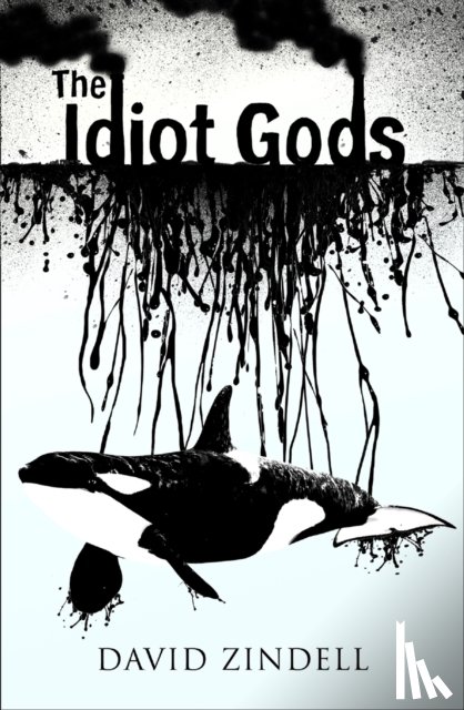 Zindell, David - The Idiot Gods