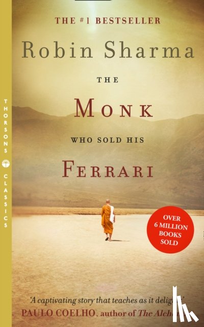 Sharma, Robin - The Monk Who Sold his Ferrari