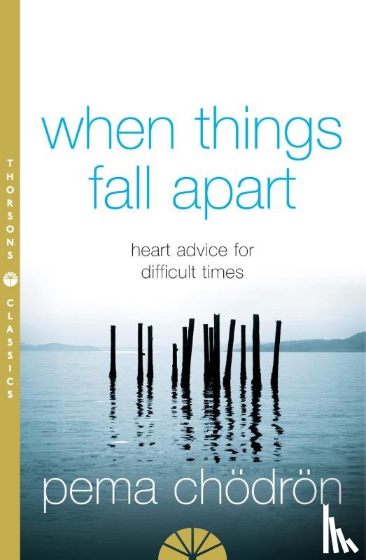 Chodron, Pema - When Things Fall Apart