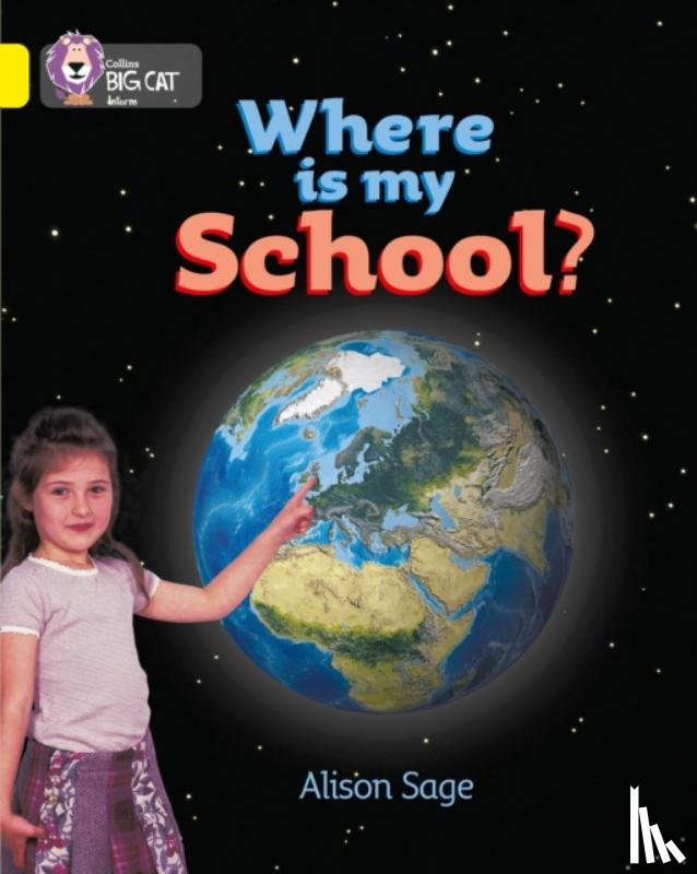Sage, Alison - Where is my School?
