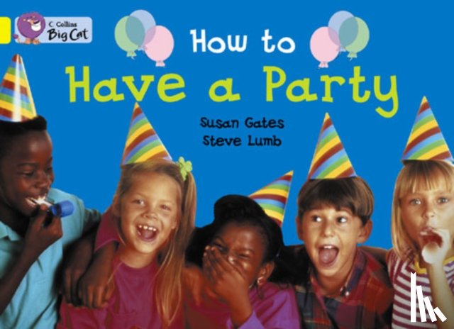 Gates, Susan - How to Have a Party