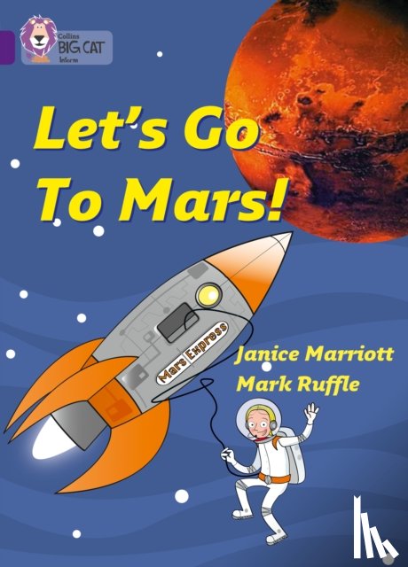 Marriott, Janice - Let’s Go to Mars