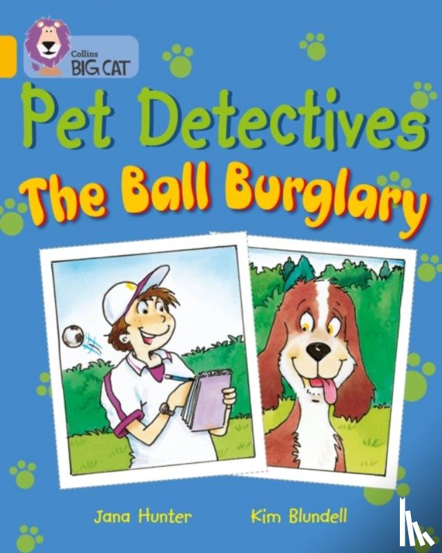 Hunter, Jana - Pet Detectives: The Ball Burglary