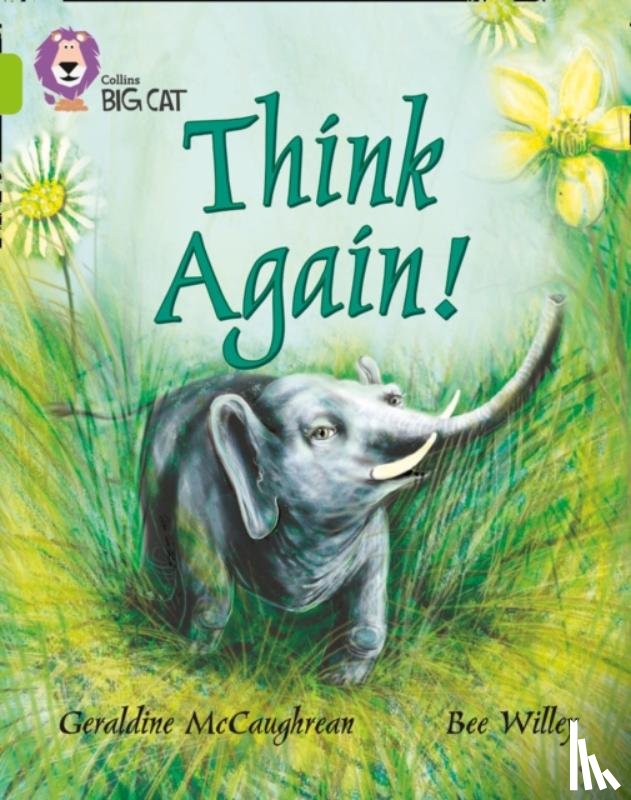 McCaughrean, Geraldine, Willey, Bee - Think Again!